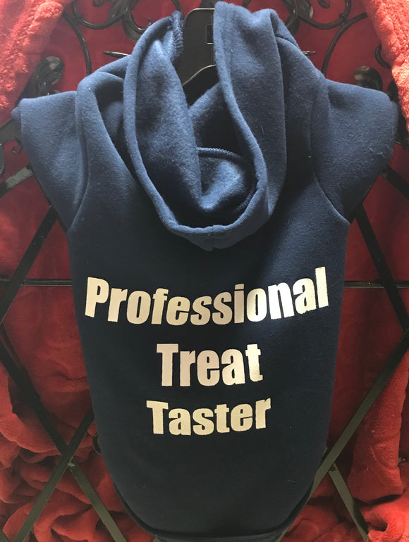 Pet Professional Treat Taster Hoodie